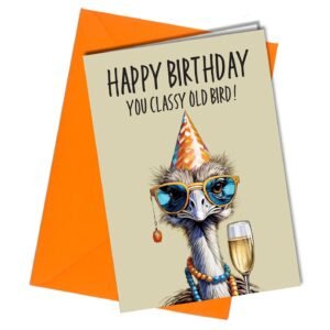 Birthday Card Classy Old Bird Funny Rude Card/ Ostrich