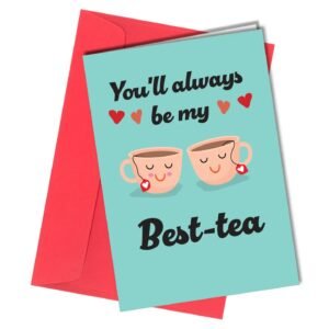 You'll Always Be My Best-Tea Friend Birthday Card greeting card