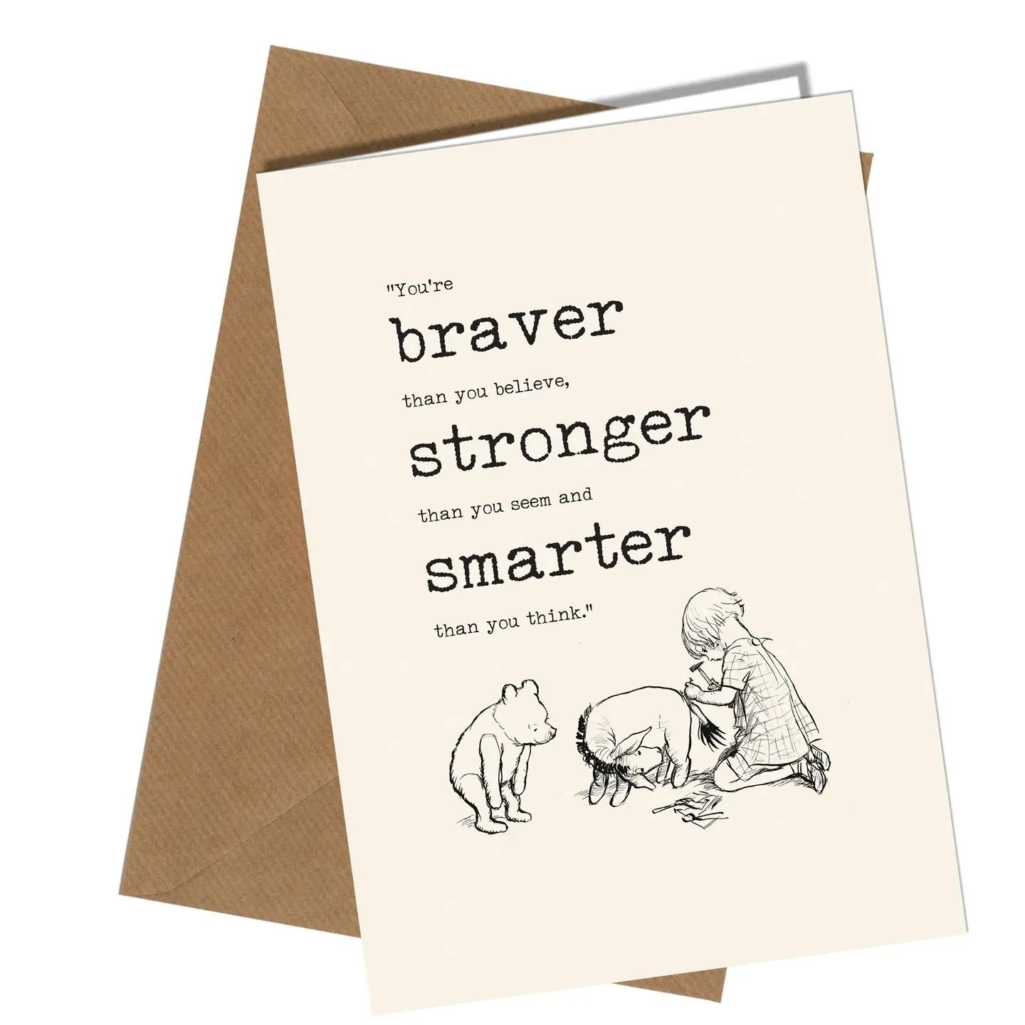 Braver, stronger, smarter greeting card