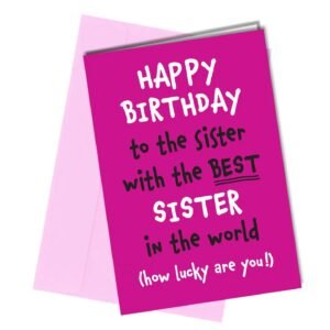 Best Sister in the World happy birthday greeting card